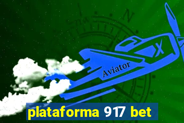 plataforma 917 bet